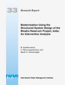 Cover of: Modernization using the structured system design of the Bhadra Reservoir Project, India: an intervention analysis