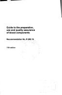 Cover of: Guide to the preparation, use and quality assurance of blood components by Council of Europe., Council of Europe.