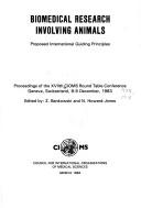 Cover of: Biomedical research involving animals by CIOMS Round Table Conference (17th 1983 Geneva, Switzerland)