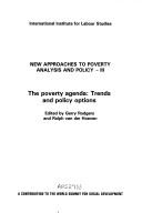 Cover of: The Poverty Agenda: Trends and Policy Options (New Approaches to Poverty Analysis and Policy, Vol 3)