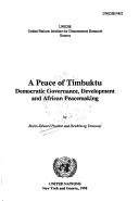 Cover of: peace of Timbuktu: democratic governance, development and African peacemaking
