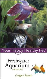 Cover of: Freshwater Aquarium by Gregory, PhD Skomal