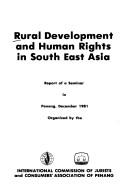Cover of: Rural development and human rights in South East Asia by 