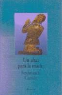 Cover of: UN Altar Para LA Madre (Losada Breve)