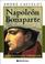 Cover of: Napoleon Bonaparte