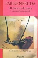 Cover of: 20 Poemas de Amor y una Canción Desesperada (Intemporales) by Pablo Neruda