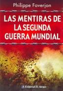 Cover of: Las Mentiras De La Segunda Guerra Mundial/ The Lies of the Second World War