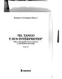 Cover of: El Tango y Sus Interpretes by Roberto Gutierrez Miglio, R. Gutierrez Miglio, Corregidor