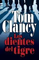 Cover of: Dientes del Tigre by Tom Clancy