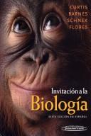 Cover of: Invitacion a La Biologia/ Invitation to Biology by Helena Curtis, adriana Schneck