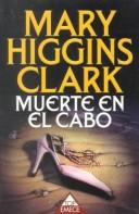 Cover of: Muerte en el cabo by Mary Higgins Clark