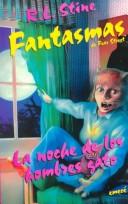 Cover of: La noche de los hombres gato (Coleccion 'Fantasmas de Fear Street') by R. L. Stine