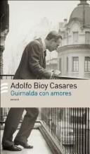 Cover of: Guirnalda Con Amores by Adolfo Bioy Casares