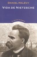 Cover of: Vida de Nietzsche by Daniel Halévy