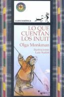 Cover of: Lo Que Cuentan Los Inuit