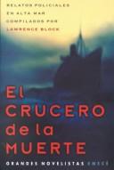 Cover of: El crucero de la muerte by Lawrence Block
