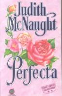 Cover of: Perfecta by Judith McNaught