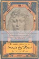 Cover of: El libro secreto de Grazia de Rossi by Jacqueline Park