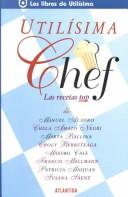 Cover of: Ultilísima Chef, las recetas tops