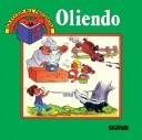 Cover of: Oliendo/smell (Mil Preguntas) by Karen B. Smith