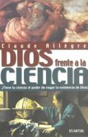 Cover of: Dios frente a la ciencia