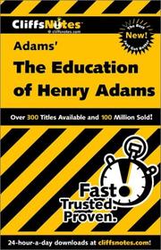 Cover of: CliffsNotes Adams' The education of Henry Adams