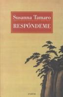 Cover of: Respondeme by Susanna Tamaro