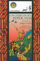 Cover of: Los Gemelos Del Popol Vuh/The Twins of Popol Vuh (Cuentamerica)