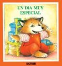 Cover of: Un Dia Muy Especial/a Very Special Day (Ternura)