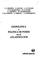 Cover of: Geopolitica y Politica del Poder En El Atlan by Carlos Juan Moneta, Joseph Tulchin, Carlos Juan Moneta, Joseph Tulchin