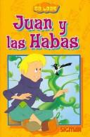 Cover of: Juan Y Las Habas/ Jack And the Bean Stalk (Se Leer / I Can Read)