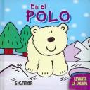 Cover of: En ELPolo/pole (Quien Se Esconde?)