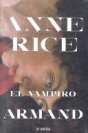 Cover of: El Vampiro Armand by Anne Rice