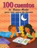 Cover of: 100 Cuentos  De   Susana Martin/100 Stories Of Susana Martin (Cien Cuentos) by Susana Martin