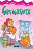 Cover of: Cenicienta (Juegos Y Cuentos) by Agustina Oliden