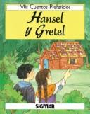 Cover of: Hansel Y Gretel by Brothers Grimm, Caroline Repchuk