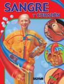 Cover of: La sangre y el corazon/ The Blood And The Heart (Cuerpo Y Salud/ Body and Health) by Jen Green
