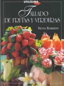 Cover of: Tallado de frutas y verduras by Silvia Barredo