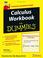 Cover of: Calculus Workbook For Dummies (Dummies Series)