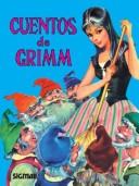 Cover of: Cuentos De Grimm (Estrella) by Brothers Grimm