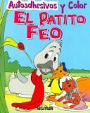 Cover of: El Patito Feo / The Ugly Duckling (Pintalin) by Agustina Oliden