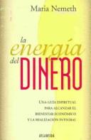 Cover of: La Energia Del Dinerou by Maria Nemeth