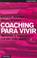 Cover of: Coaching Para Vivir