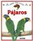 Cover of: Pajaros/ Birds (Abre Tus Ojos)