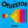 Cover of: Opuestos/opposites (Brillitos)