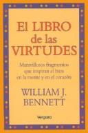 Cover of: El Libro de Las Virtudes by William J. Bennett