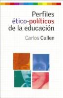 Cover of: Perfiles Etico-Politicos de La Educacion