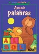 Cover of: Aprendo Palabras (Arroz Con Leche) by Agustina Oliden