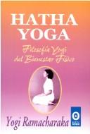 Cover of: Hatha Yoga (Orientalista) by Yogi Ramacharaka