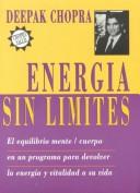 Cover of: Energia sin limites by Deepak Chopra